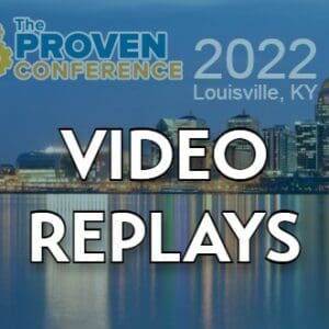 Proven Conference 2022 Video Replays