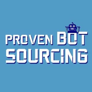 Proven Bot Sourcing